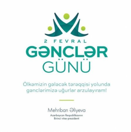 Mehriban Əliyeva Gənclər Günü ilə bağlı paylaşım edib - FOTO