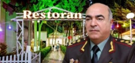 “BİLMİRSİNİZ, BURA TÜRMƏLƏRİN RƏİSİ CEYHUN MÜƏLLİMİN OBYEKTİDİR!” - Generalın restoranında “Penitensiar pomidoru” yeməyin başqa ləzzəti varmış...