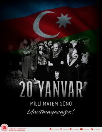 Türkiyə XİN-dən 20 Yanvar faciəsi ilə bağlı paylaşım